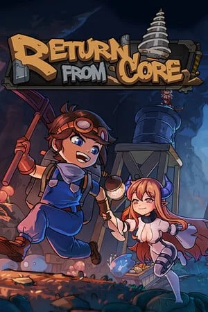 Return From Core (2025) [Ru/Multi] Portable версия