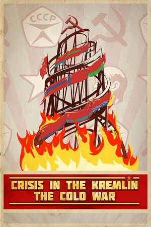 Кризис в Кремле: Холодная война / Crisis in the Kremlin: The Cold War (2025) [Ru/Eng] Portable версия