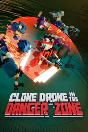 Clone Drone in the Danger Zone (2021) [Ru/Multi] RePack от EXROW