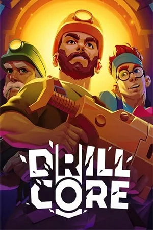 Drill Core (2025) RePack от FitGirl