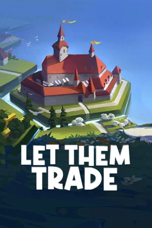 Let Them Trade (2025) Portable версия