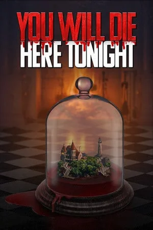 You Will Die Here Tonight (2023) License GOG