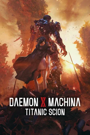 Daemon X Machina: Titanic Scion - Digital Deluxe Edition (2025) Portable версия