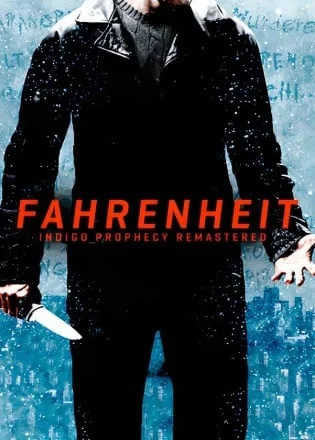 Fahrenheit: Indigo Prophecy Remastered (2015) [Ru/Multi] RePack от dixen18