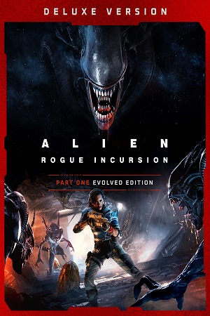 Alien: Rogue Incursion Evolved Edition (2025) [Ru/Multi] Repack Other s [Deluxe]